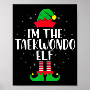 Der Taekwondo Elf - Martial Arts Taekwondo Liebhab Poster