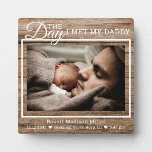 Der Tag, an dem ich Daddy Baby Foto Rustikales Hol Fotoplatte
