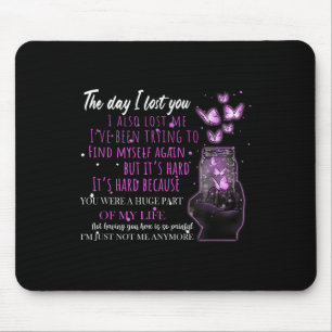 Der Tag, an dem ich dich im Gedächtnis des Schmett Mousepad