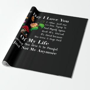 Der Tag, an dem ich dich Liebe habe, habe ich auch Geschenkpapier