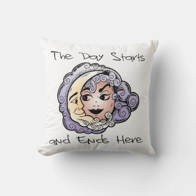 Der Tag beginnt und endet hier - Kissen (Vorderseite)