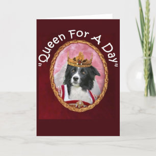 Der Tag der Border-Collie-~Queen Notecard~ " Karte