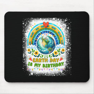 Der Tag der Erde ist mein Geburtstag, der Tag der Mousepad