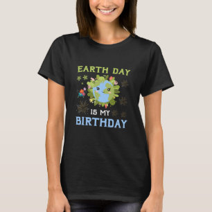 Der Tag der Erde ist mein Geburtstag, Internationa T-Shirt