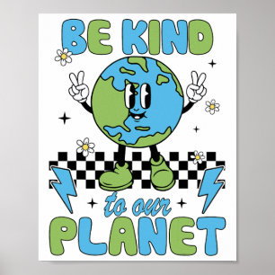 Der Tag der Erde ist nett zu unserer Planeten-Erde Poster