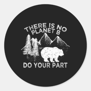 Der Tag der Erde rettet den Planeten Es gibt keine Runder Aufkleber