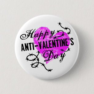 Der Tag der glücklichen Anti--Valentinsgrüße Button