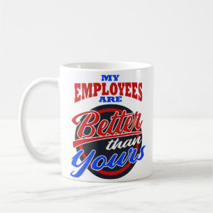 Der Tag des Chefs mein Angestellter besser als Ihr Kaffeetasse