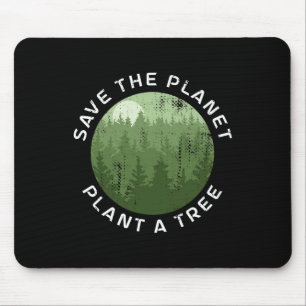 Der Tag des Erdwillens rettet den Planeten Pflanze Mousepad