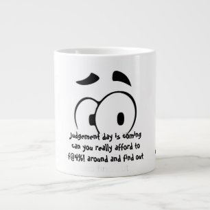 Der Tag des Jüngsten Gerichts kommt Jumbo-Tasse