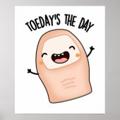 Der Tag Funny Toe Pun Poster (Vorne)