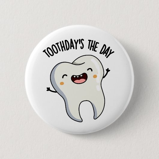 Der Tag Funny Tooth Puns Button (Vorderseite)