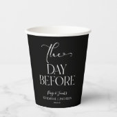 Der Tag vor der Minimal Hochzeit Probe Mittagessen Pappbecher (Vorderseite)