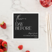 Der Tag vor der Minimal Hochzeit Probe Mittagessen Serviette (Beispiel)