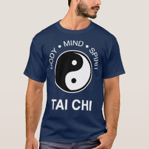 Der Tai Chi Körper Geist Seele 7 T-Shirt