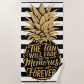 Der Tan wird verschwinden, aber die Erinnerungen w Strandtuch (Vorderseite)