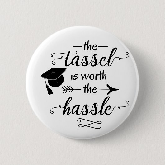 Der Tassel ist den Aufwand wert Button (Vorderseite)