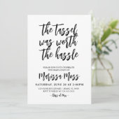 Der Tassel war den Hassle-Abschluss wert Einladung (Stehend Vorderseite)