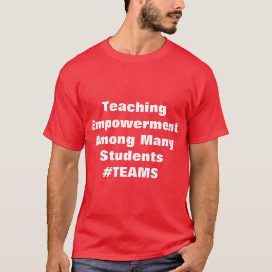Der TEAMS-T - Shirt (Vorderseite)