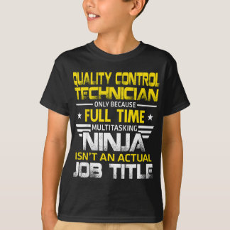Der Techniker für Qualitätstechnik Ninja ist kein T-Shirt