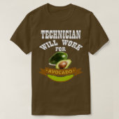 Der Techniker wird für Avocado 2 arbeiten T-Shirt (Design vorne)