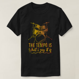 Der Tempo ist, was ich sage, es ist Geschenk lusti T-Shirt