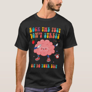 Der Test belasten den Lehrer am Tag nicht. T-Shirt