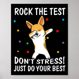 Der Test macht nicht nur dein bestes Corgi. Poster