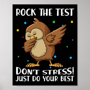 Der Test macht nicht nur dein bestes Owl Geschenk Poster