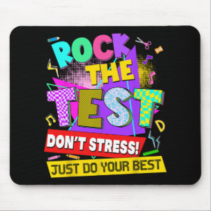 Der Test nicht Stress Testing Day Lehrer Studenten Mousepad