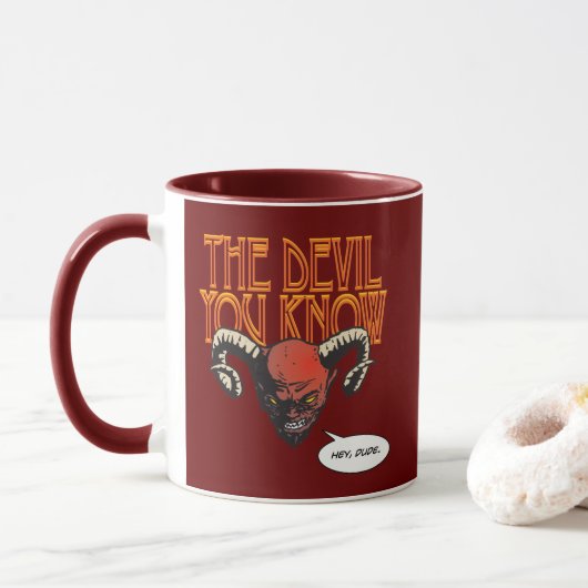 Der Teufel, den du Dk Red BG kennst Tasse (Mit Donut)