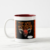 Der Teufel, den Sie kennen Blk Gfx BG Zweifarbige Tasse (Links)