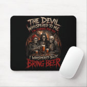 Der Teufel flüsterte, ich flüstere zurück, bring B Mousepad (Mit Mouse)