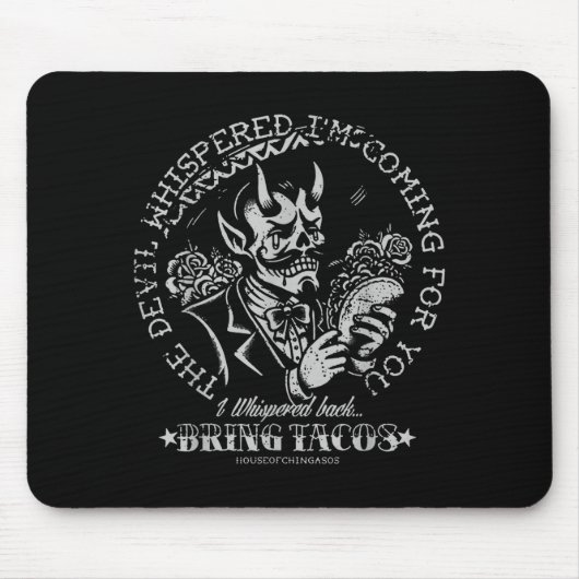 Der Teufel flüsterte Ich komme dich holen Ich flüs Mousepad (Vorne)
