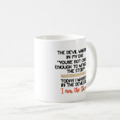 Der Teufel flüsterte in meinem Ohr Leben Inspirati Kaffeetasse (VorderseiteRechts)
