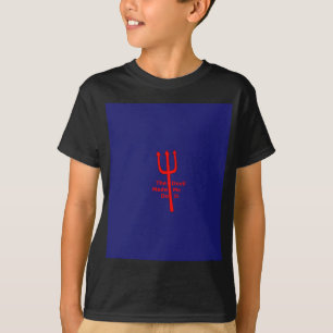 Der Teufel hat mich dazu gebracht. T-Shirt