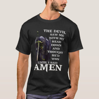 Der Teufel sah meinen Kopf und dachte, er hätte ge T-Shirt