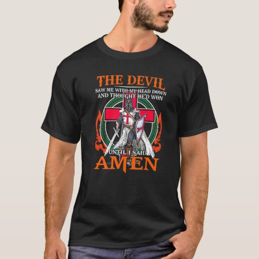 Der Teufel sah mich, bis ich sagte, Amen Jesus Lie T-Shirt (Vorderseite)