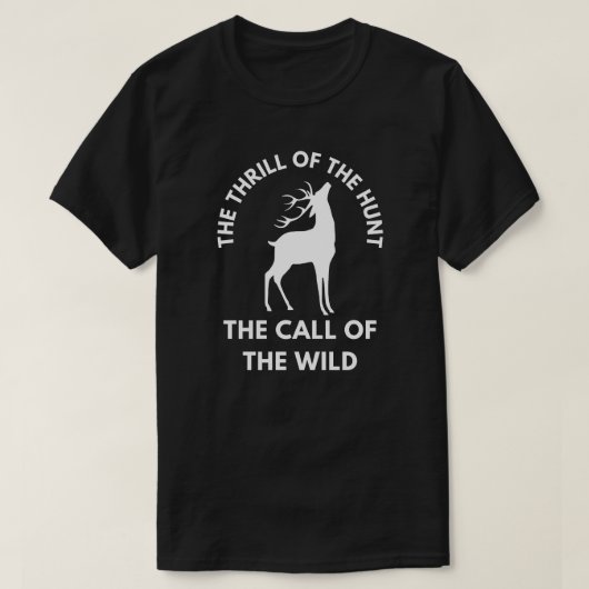 Der Thrill der Jagd, der Ruf der Wildnis | Hirsch T-Shirt (Design vorne)