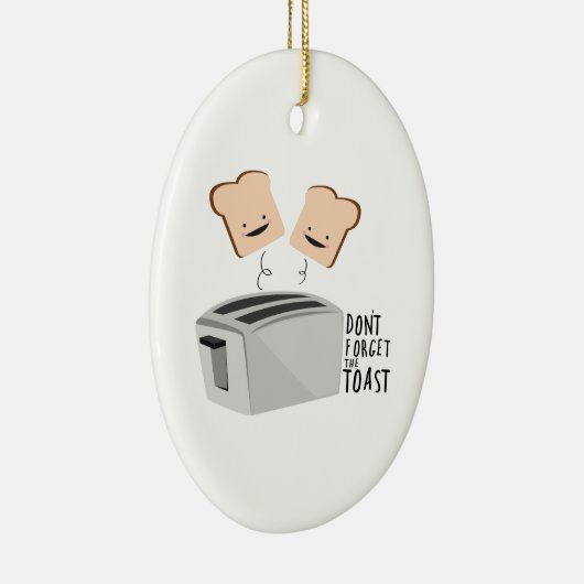 Der Toast Keramik Ornament (Rechts)