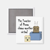 Der Toaster der Verdammnis! Magnet (Vorderseite/Rückseite)