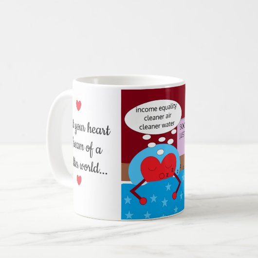 Der Traum einer besseren Welt: Kaffeetasse (Vorderseite Links)