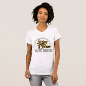Der Traum im Palm Beach leben T-Shirt (Vorne ganz)