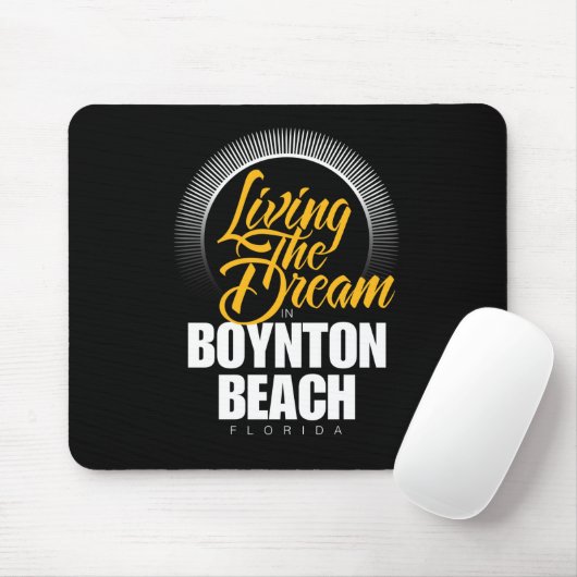 Der Traum in Boynton Strand leben Mousepad (Mit Mouse)