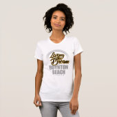 Der Traum in Boynton Strand leben T-Shirt (Vorne ganz)