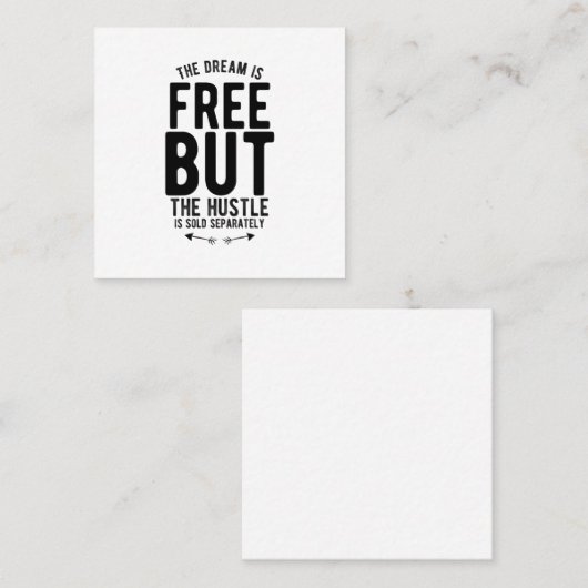 der Traum ist kostenlos, aber das Treiben wird sep Quadratische Visitenkarte (Vorne/Hinten)