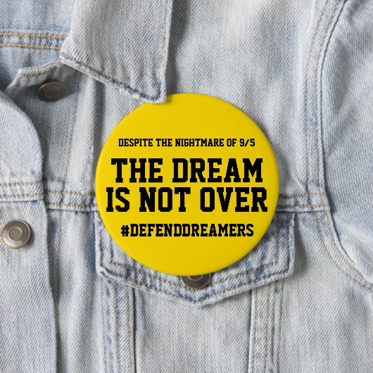 Der Traum ist nicht über Daca Stützknopf Button (Beispiel)