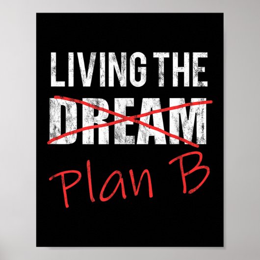 Der Traumplan B - Optimistischer neuer Lebensplan Poster (Vorne)