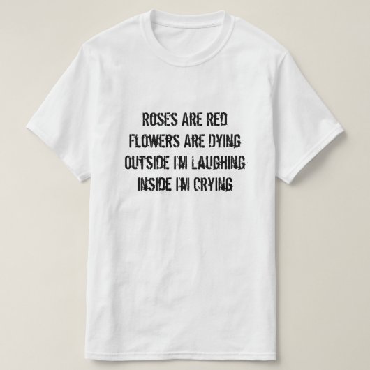 Der traurige Gedicht-T - Shirt (Design vorne)