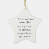 Der traurige Teil, alt zu werden, ist kreisförmig Keramikornament (Rechts)